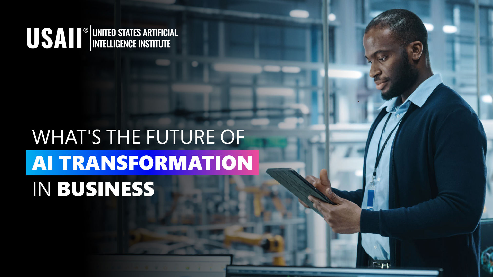 Institute for AI Transformation: Revolutionizing Business Today